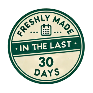 Freshly Made in the Last 30 Days